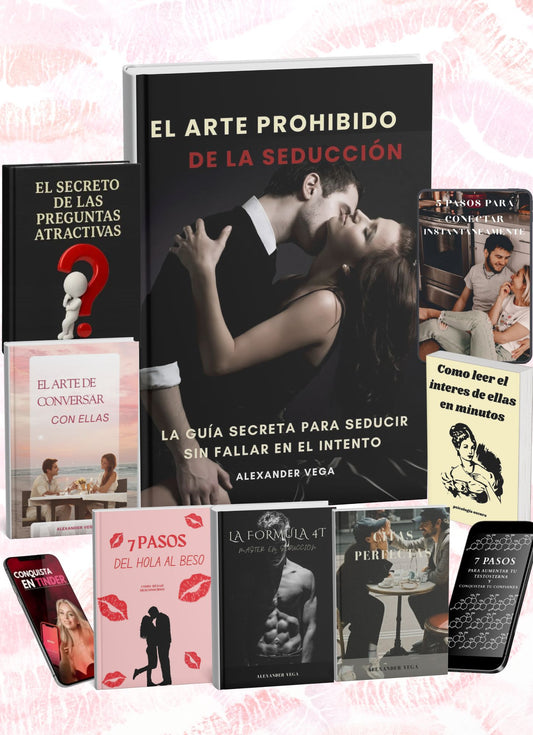 El Arte Prohibido de la Seducción - Manual Definitivo para Hombres (+11 BONOS EXCLUSIVOS)
